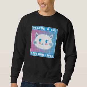 Rescue A Cat Save Nine Lives Cat Owner Animals Kit Sweatshirt