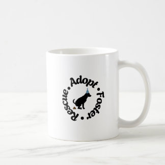 Rescue Adopt Foster - Adopt a Shelter Pet Day Coffee Mug