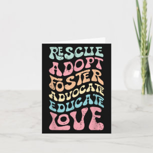 Rescue Adopt Foster Advocate Educate Love Cat Mom, Card