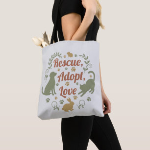 Rescue, Adopt, Love Tote Bag