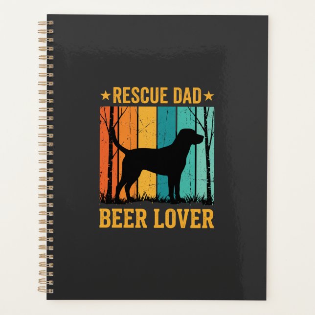 Rescue Dad Beer Lover Vintage Dog Planner (Front)