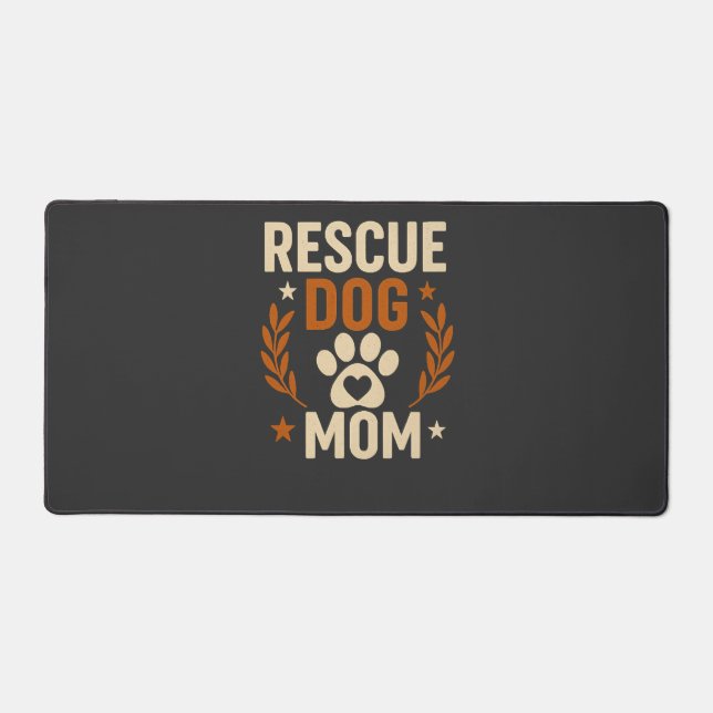 Rescue Dog Mum Desk Mat (Front)