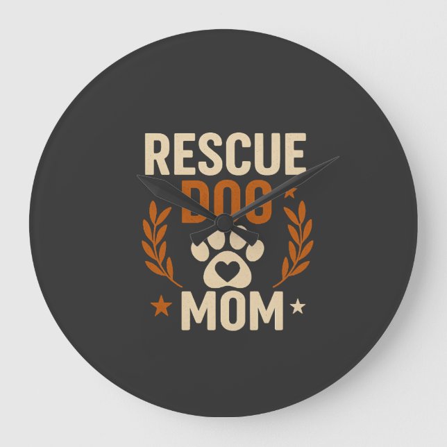 Rescue Dog Mum Large Clock (Front)