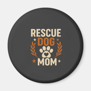 Rescue Dog Mum Magnet