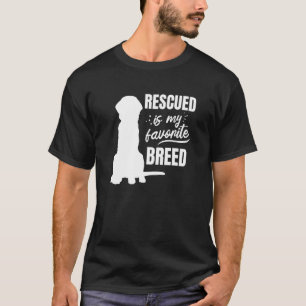 Rescue Is My Favourite Breed  Dog Rescue  T-Shirt
