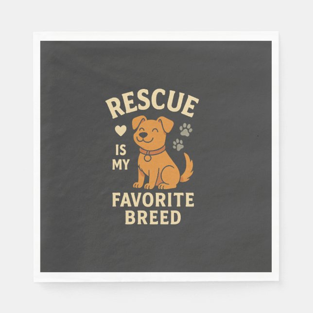 Rescue Is My Favourite Breed Napkin (Front)
