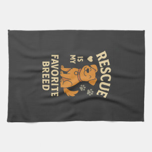 Rescue Is My Favourite Breed Tea Towel
