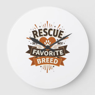 Rescue Is My Favourite Breed Vintage Dog Adoption Large Clock