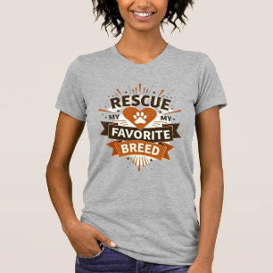 Rescue Is My Favourite Breed Vintage Dog Adoption T-Shirt