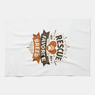 Rescue Is My Favourite Breed Vintage Dog Adoption  Tea Towel