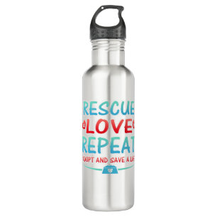 Rescue Love Repeat Adopt and Save a Life 710 Ml Water Bottle