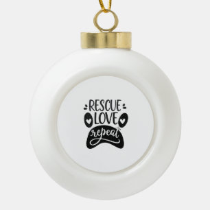 Rescue Love Repeat Dog Paw Tee Ceramic Ball Christmas Ornament