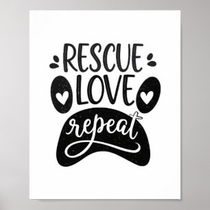 Rescue Love Repeat Dog Paw Tee Poster