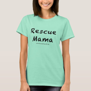 Rescue Mama T-Shirt