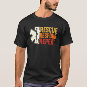 Rescue Respond Repeat Retro Star of Life Paramedic T-Shirt
