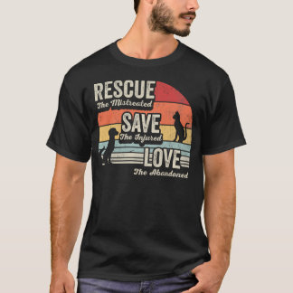 Rescue Save Love Animal Pet Adoption Dog Cat T-Shirt