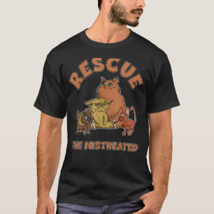 Rescue The Mistreated Cats Animal Shelter Voluntee T-Shirt