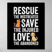 Rescue The Mistreated Save The Injured Love The Ab