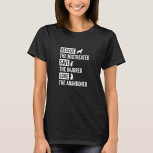Rescue The Mistreated Save The Injured Love The Ab T-Shirt