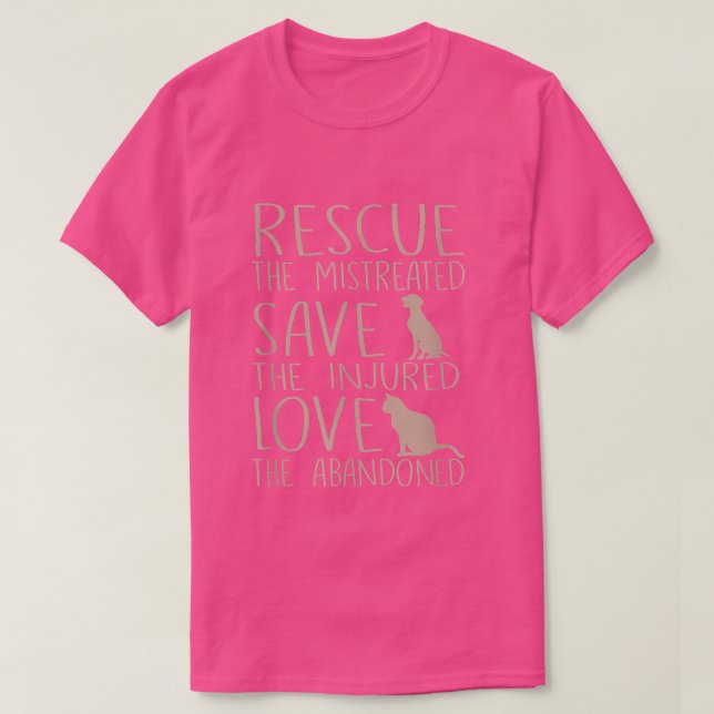 Rescue The Mistreated Save The Injured Love The Ab T-Shirt (Design Front)
