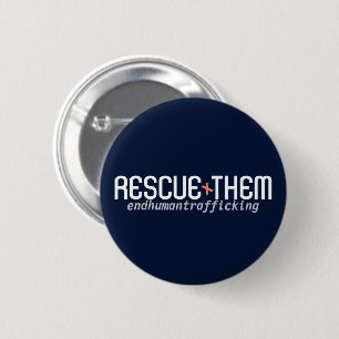 Rescue Them: End Human trafficking Button