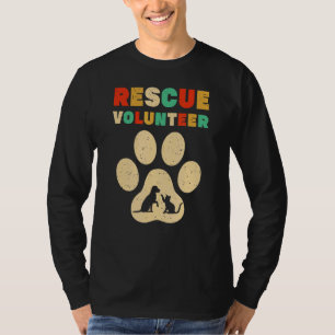 Rescue Volunteer Animal  Shelter Dog Cat Love 1 T-Shirt