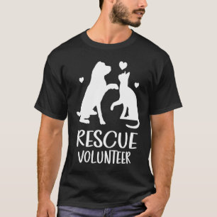 RESCUE VOLUNTEER Animal Shelter Dog Cat Love T-Shirt