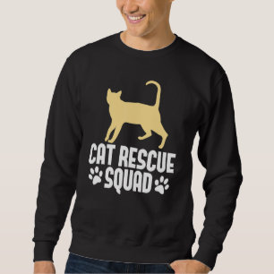 Rescued Animal Cat Fosterage Rescue Fostering Pet  Sweatshirt