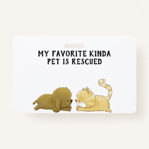 Rescued custom pets ID badge