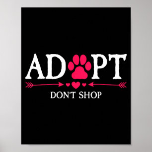 Rescued Is My Favorite Breed Adopt Don't Shop Dog  Poster