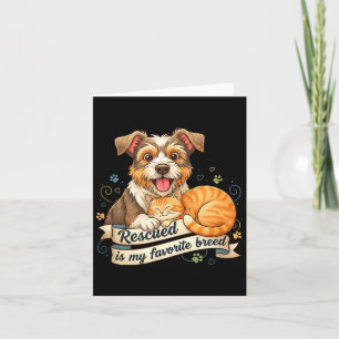 Rescued Is My Favorite Breed Dog Cat Pet Adoption  Card