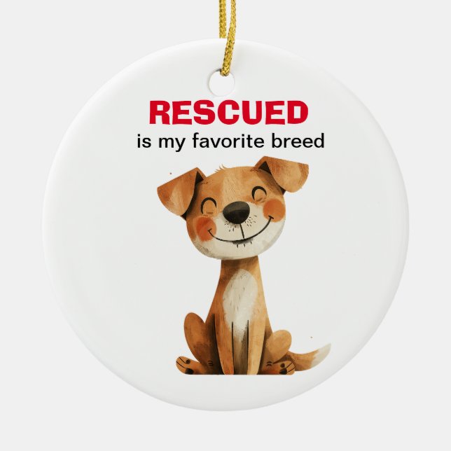 Rescued is my favorite breed dog design ceramic tree decoration (Front)