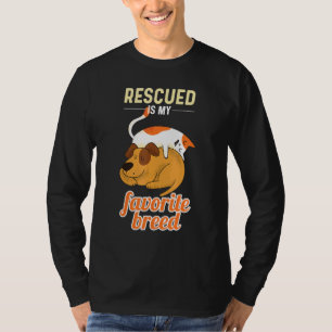 Rescued Is My Favourite Breed Animal Rescue Dogs T-Shirt