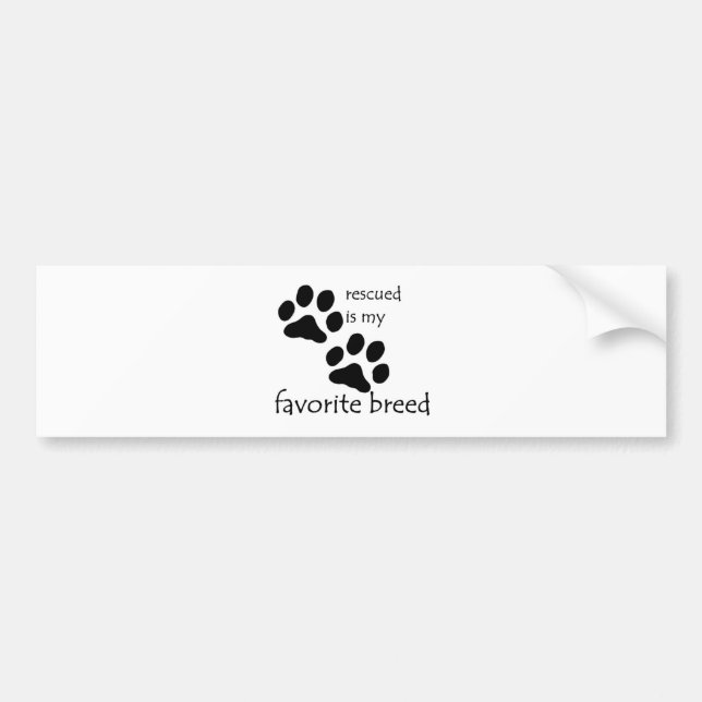 "Rescued is my Favourite Breed" Bumper Sticker (Front)