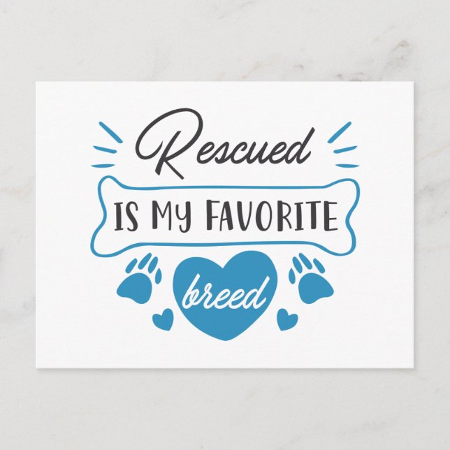 Rescued Is My Favourite Breed Postcard (Front)