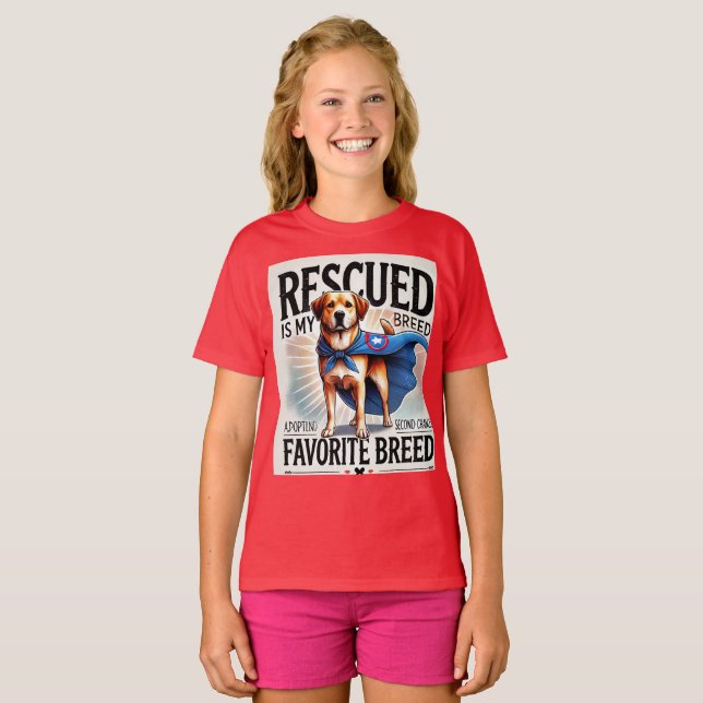 "Rescued is My Favourite Breed - Superhero Shelter T-Shirt (Front Full)
