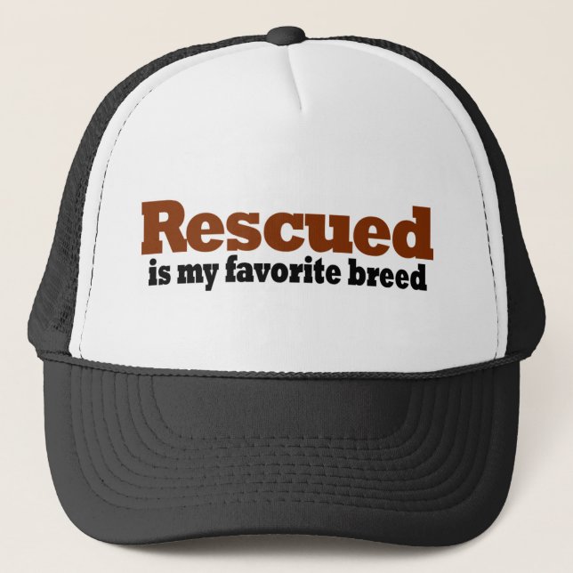 Rescued Is My Favourite Breed Trucker Hat (Front)