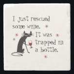 Rescued Some Wine Funny Quote with Black Cat Stone Coaster<br><div class="desc">"I just rescued some wine. It was trapped in a bottle, " says this hand drawn, retro, hipster black cat known as The Cabernet Cat. He likes to think he has a funny wine quote for every occasion, be it a Ladies Night wine party, a reception for your winery's new...</div>