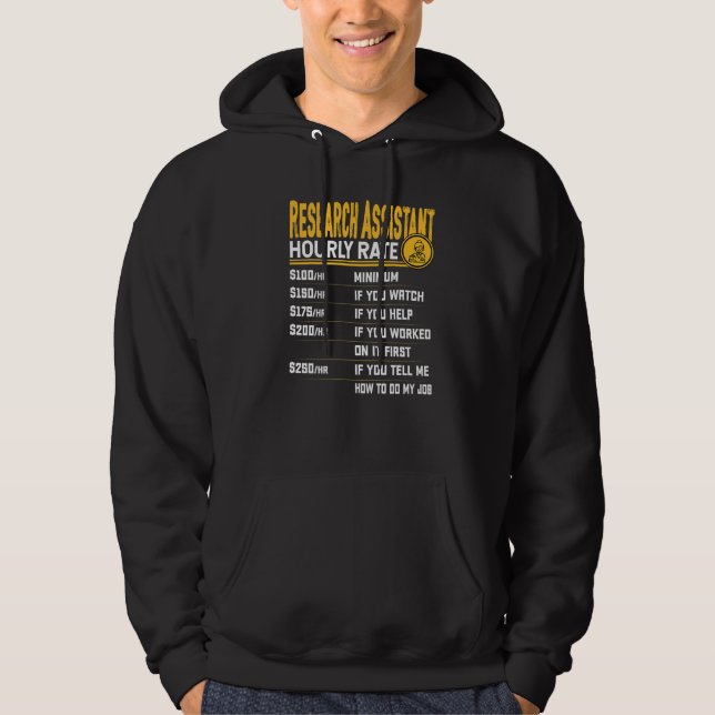 Research Assistant Hourly Rate  Associate Research Hoodie (Front)