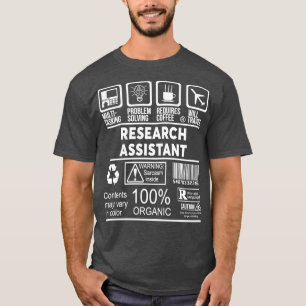 RESEARCH ASSISTANT NICE DESIGN 2017 3 T-Shirt