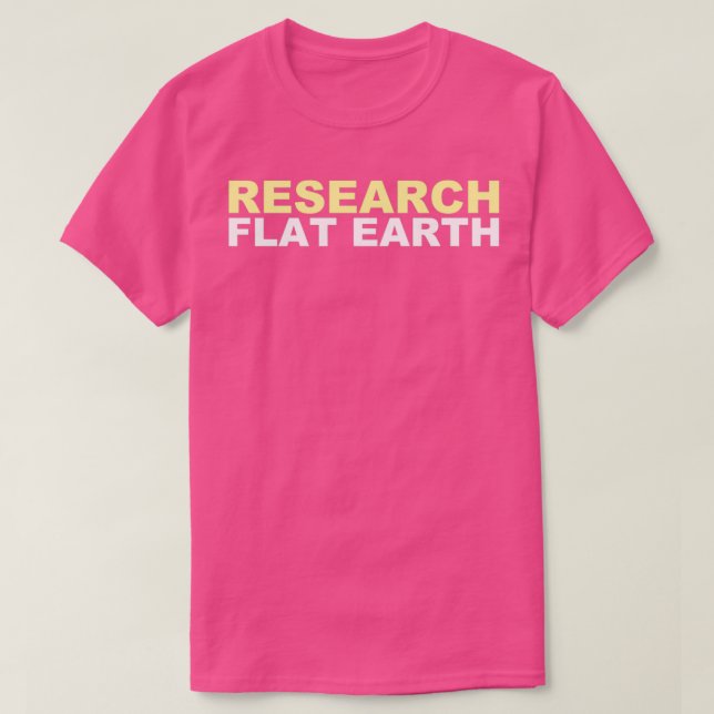 Research Flat Earth T-Shirt (Design Front)