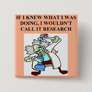 research joke 15 cm square badge