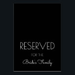 Reserved Black and White Wedding Table Signs Table Number<br><div class="desc">Black reserved place cards to fold in half after purchase. Modern printed white text, and script for the bottom line, this custom black and white standing card can be used to reserve seating for any group - bride's family, bridal party, etc., or person - mother of the bride, bride's sister,...</div>