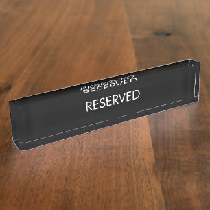 Reserved, customise, change name text black white nameplate