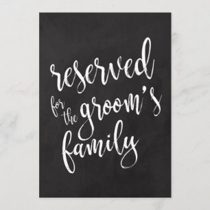 Reserved for Groom's Family  Cheap Chalkoard Sign Invitation