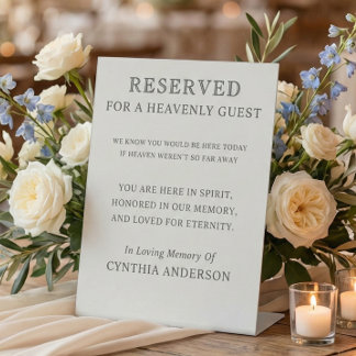 Reserved for Heavenly Guest Wedding Memorial Pedestal Sign