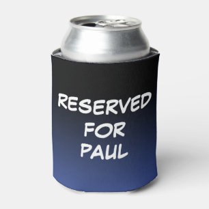 RESERVED For Name Personalised Can Cooler