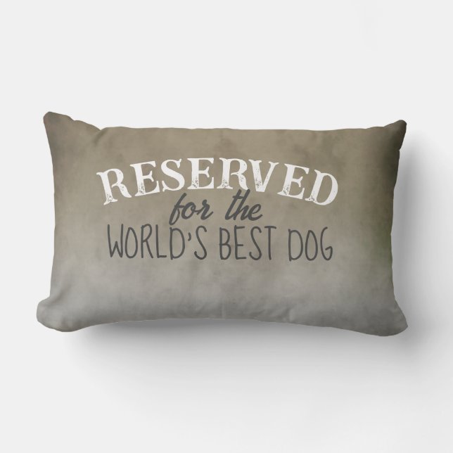 reserved for the dog quote ombre grey and brown lumbar cushion (Front)
