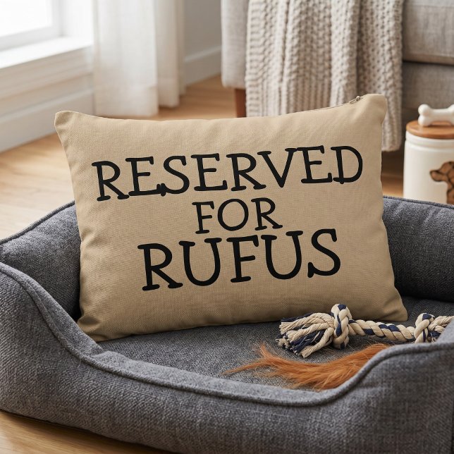 Reserved For The Personalised Decorative Cushion (Reserved For The Personalized Accent Pillow by Ricaso. Pampered pet reserved seat pillow, add name.)