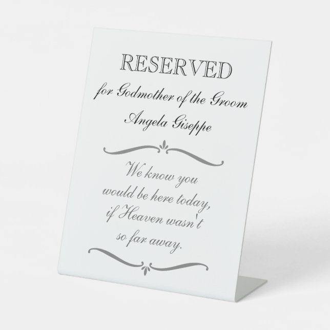 Reserved Godmother Of The Groom Memorial Wedding Pedestal Sign (Front)